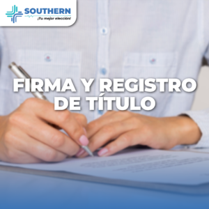 FIRMA Y REGISTRO DE TÍTULO